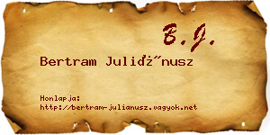 Bertram Juliánusz névjegykártya
